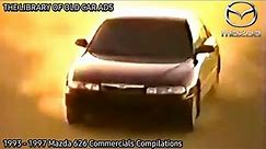 1993 - 1997 Mazda 626 Commercials Compilations (Part 4)