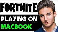 HOW TO PLAY FORTNITE ON MACBOOK 2024! (FULL GUIDE)