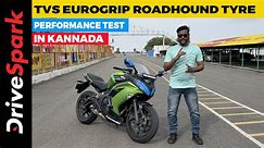 TVS EuroGrip RoadHound Tyre Performance Test In KANNADA | Giri Mani