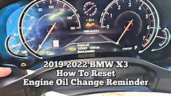 2019 - 2022 BMW X3 How to Reset Service Oil Reminder Light