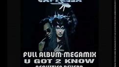 Cappella - U Got 2 Know - Full Album Megamix (Acoustica Reverb Foggy Remix)