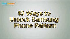 How to Unlock Samsung Phone Pattern in 10 Simple Ways