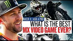 Ask a Pro: What is the BEST MX & Supercross Video Game? Tomac, Anderson, Lawrence, Mcadoo & More