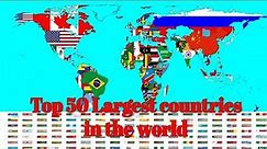 Top 50 Largest countries in the world with land area & percentage of earth