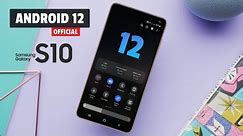 Samsung Galaxy S10 - Android 12 First Look (2022 update)