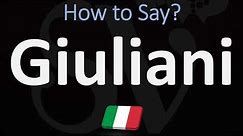 How to Pronounce Giuliani? (CORRECTLY) | Italian Name Pronunciation