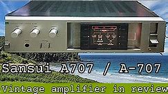 Sansui A707 / A-707 vintage amplifier in review