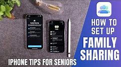 iPhone Tips for Seniors: How to Setup Family Sharing