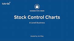 Inventory (Stock) Control Charts