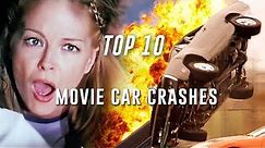 Top 10 Best Movie Car Crashes!