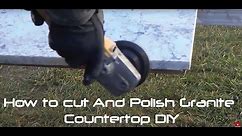 How to Cut And Polish Granite Countertop DIY