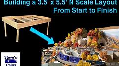 Building a 3x5 N Scale Layout From Start to Finish: Series Compilation
