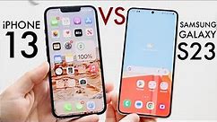 Samsung Galaxy S23 Vs iPhone 13! (Comparison) (Review)