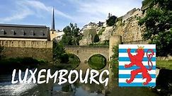 Luxembourg City tourism in Grand-Duchy of Luxembourg - Ville de Luxembourg tourisme vidéo Luxemburg