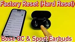Bose QC & Sports Earbuds: How to Factory Reset (Hard Reset) | Fix Problems