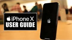 iPhone X User Guide | Things You Probably Don't Know