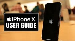 iPhone X User Guide | Things You Probably Don't Know