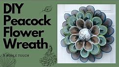 How to Make a Peacock Flower Wreath, DIY Wreath, Step-by-Step by A Noble Touch