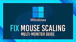 Fix Mouse Scaling | Multi-Monitor, Different Size or Resolution FIX | Windows Tips