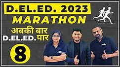 D El Ed 2023 Marathon Class | Vedshree Classes