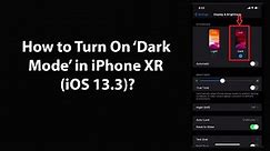How to Turn On Dark Mode in iPhone XR (iOS 13.3)? - video Dailymotion