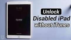 Unlock Disabled iPad Easily Fixed | without iTunes