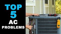 Top 5 AC Problems and How to Fix Them