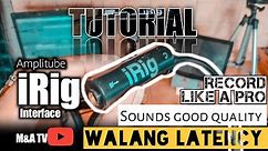How to record using irig | no latency, without using Bandlab or any recording apps |