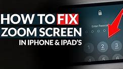 How to Fix iPhone/iPad Stuck in Zoom Mode | Turn off Zoom Mode in iPhone/iPad | 2023