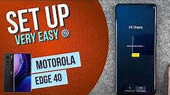 Motorola edge 40 – Setup and Configuration • 📱• ⚙️ • ☑️ • Tutorial