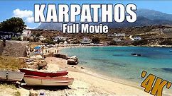 KARPATHOS [Κάρπαθος], Greece | Beaches, Towns and History in 62 min - FULL MOVIE