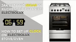 Electrolux - Jak ustawić zegar w piekarniku/kuchence / How to set time on oven/stove Electrolux