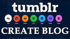 How to Create Blog On Tumblr? Start/Write/Make Blog on Tumblr Account