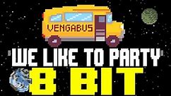 We Like To Party (2023) [8 Bit Tribute to Vengaboys] - 8 Bit Universe
