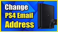 How to Change Email Address on PS4 Account (Fast Tutorial)