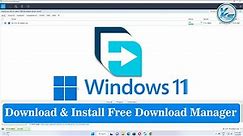 ✅ How To Download And Install Free Download Manager On Windows 11