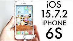 iOS 15.7.2 On iPhone 6S! (Review)