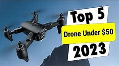 ✅Best Drone Under $50 | Top 5 Drone on Amazon