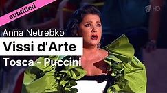Opera Lyrics - Anna Netrebko ♪ Vissi d'Arte (Tosca, Puccini) ♪ Italian & English