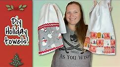 Quick and Easy DIY Christmas Towels! | 12 Days of Christmas Fabric Projects