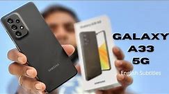 Samsung Galaxy A33 5G Unboxing & Review - Better than Galaxy A53 5G ?