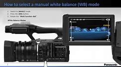 Panasonic - Camcorders - HC-X1000 - How to set the manual [WB] white balance.