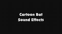 Cartoon Bat SFX