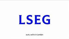 LSEG creates possibility across the financial markets