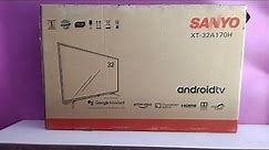 Sanyo kaizen 32inch led android TV unboxing and review