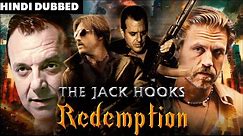 The Jack Hooks Redemption Full Movie | Hindi Dubbed Hollywood Movie |Hollywood Superhit Action Movie