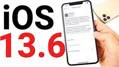 iOS 13.6 Released! - What's New?
