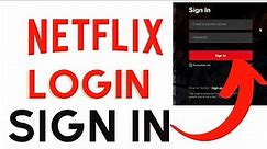 How to Login Netflix Account Online on Web Browser? Netflix Account Login Help Sign In