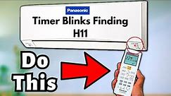 Identify Panasonic Mini Split AC Timer Light Blink Easily | H11 Error