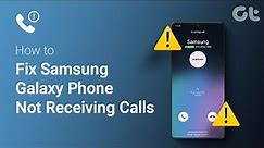 How to Fix Samsung Galaxy Phone Not Receiving Phone Calls | Incoming Calls Not Working?